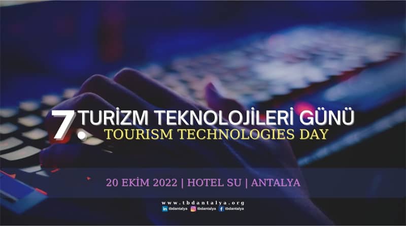 7. Turizm Teknolojileri Günü