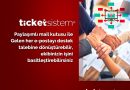 TicketSistem® Bulut Tabanlı Helpdesk ve Ticket Yazılımı