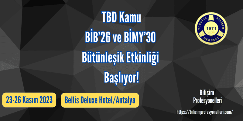TBD Kamu-BİB’26 ve BİMY’30 Bütünleşik Etkinliği