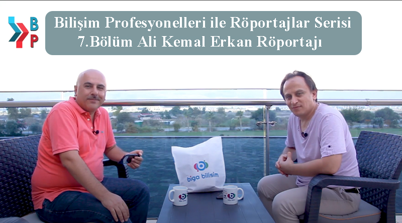 Bilişim Profesyonelleri ile Röportajlar Serisi Ali Kemal Erkan Röportajı