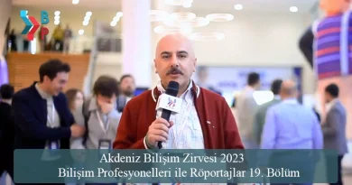 Akdeniz Bilişim Zirvesi 2023 Bilişim Profesyonelleri ile Röportajlar 19. Bölüm