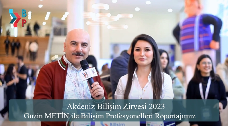 Güzin METiN ile Bilişim Profesyonelleri Röportajımız Akdeniz Bilişim Zirvesi 2023