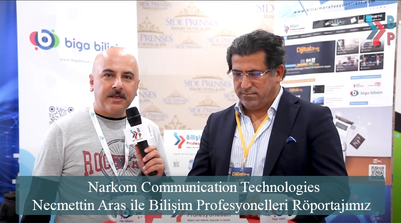 Narkom Communication Technologies Necmettin Aras ile Bilişim Profesyonelleri Röportajımız