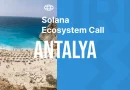 Solana Ekosistem Çağrısı Antalya’da Gerçekleştirildi