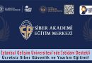 İstanbul Gelişim Üniversitesi’nde İstidam Destekli Ücretsiz Siber Güvenlik ve Yazılım Eğitimi!