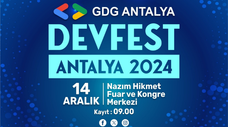 DevFest’24 Antalya: Yapay Zeka ile Teknolojiyi Keşfetmeye Hazır mısınız?