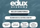 TEORİ VE PRATİĞİ AYNI ANDA ÖĞRETEN “EDUX ACADEMY” 2025’TE SİZLERLE!