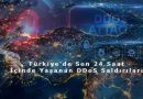Türkiye’de Son 24 Saat İçinde Yaşanan DDoS Saldırıları