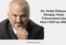 Dr. Erdal Özkaya, Morgan State Üniversitesi’nin Yeni CISO’su Oldu