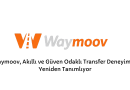 Waymoov, Akıllı ve Güven Odaklı Transfer Deneyimini Yeniden Tanımlıyor
