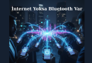 İnternet Yoksa Bluetooth Var