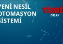 TizBiz Desk ile Müşteri Teknik Destek Süreçleri