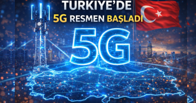 Türkiye’de 5G Dönemi Resmen Başladı
