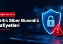 Siber Güvenlik Gündemi: 10 Farklı Teknolojide Kritik Açıklar Alarm Veriyor