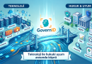 GovernID ile KVKK ve GDPR Uyumunda Yeni Dönem